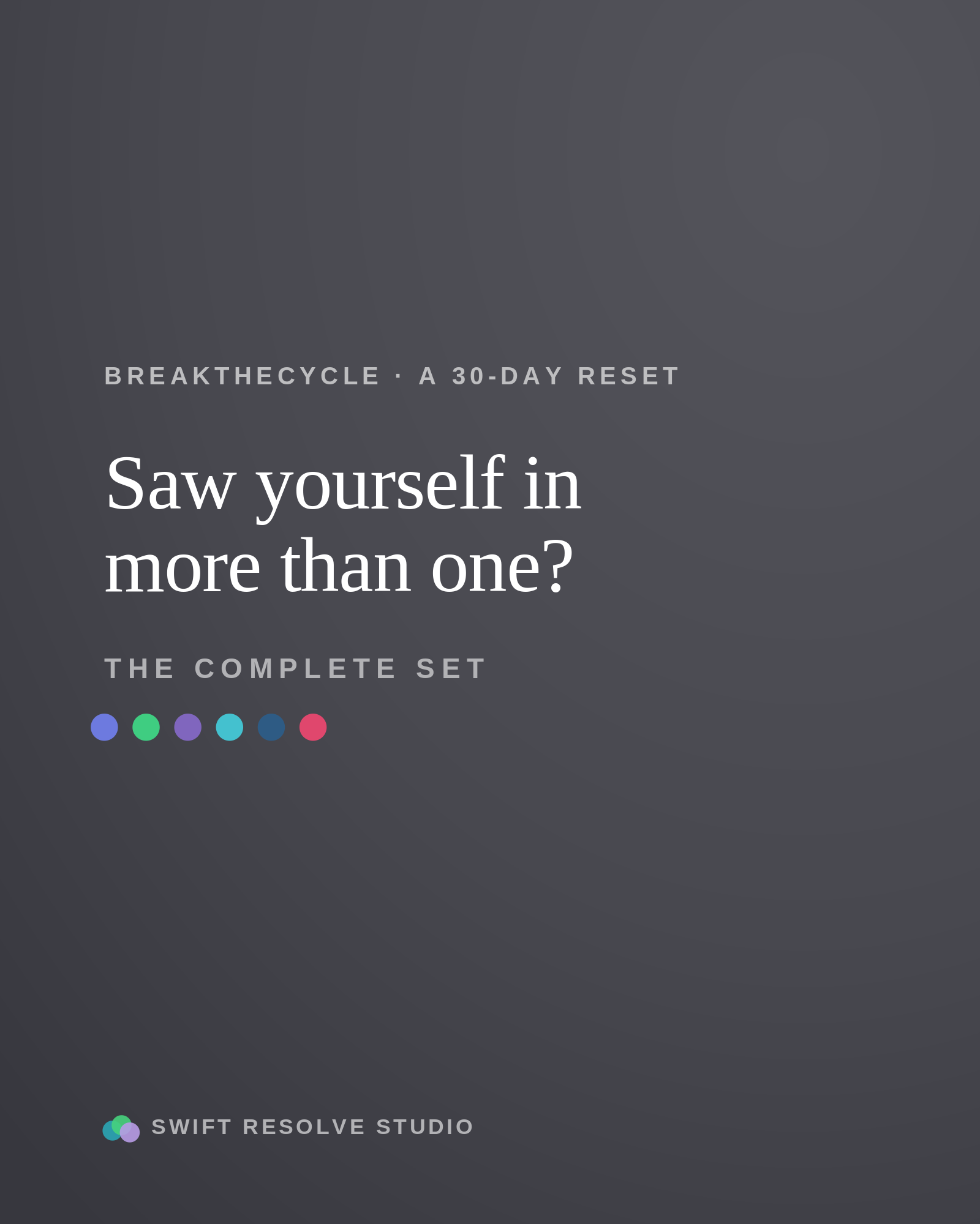 The BreakTheCycle Complete Set — all 6 apps